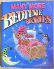 Many More Bedtime Stories