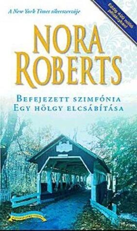 Befejezett szimfónia / Egy hölgy elcsábítása