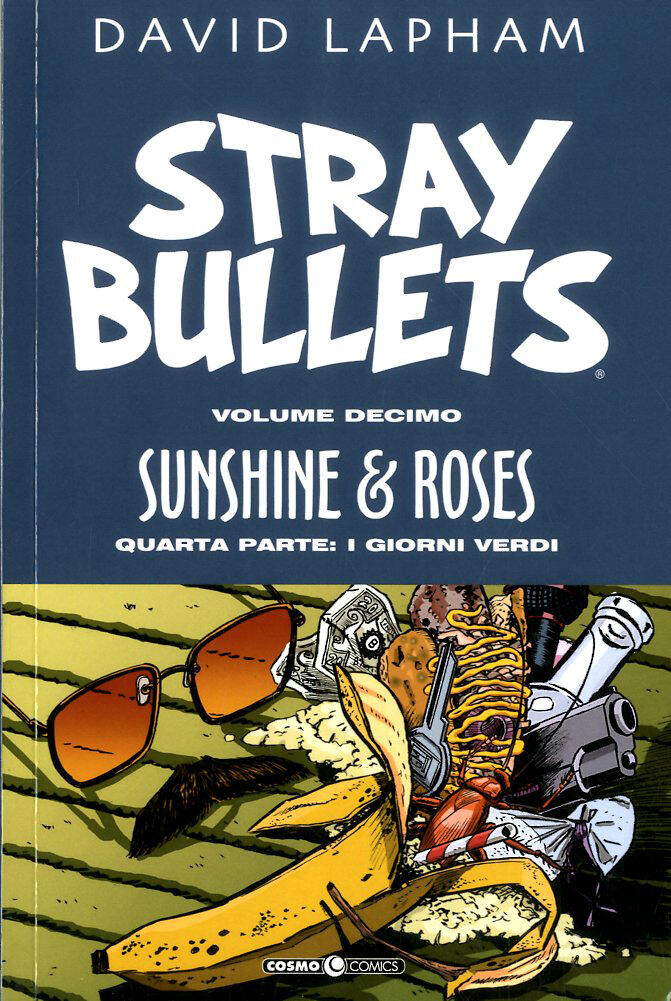 Stray bullets vol. 10 - Sunshine & roses quarta parte - I giorni verdi