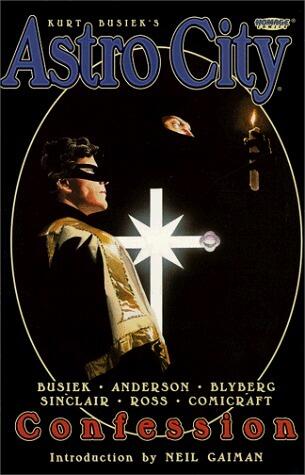 Kurt Busiek's Astro City: Confession