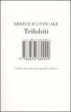 Trilobiti: i dodici racconti di un grande scrittore
