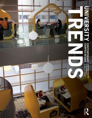 University Trends: Contemporary Campus Design