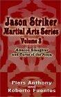 Jason Striker Martial Arts Series, Vol. 3
