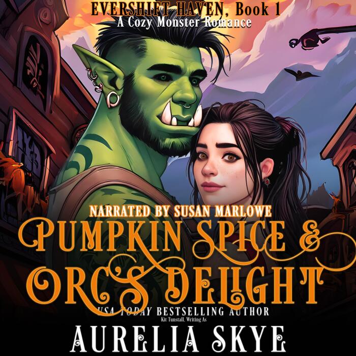 Pumpkin Spice and Orc's Delight: A Cozy Monster Romance