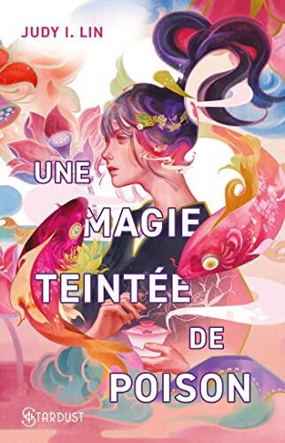 Une magie teintée de poison - Tome 01