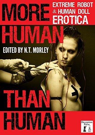 More Human than Human: Extreme Robot and Human Doll Erotica