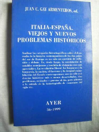 Italia-España: Viejos y nuevos problemas históricos