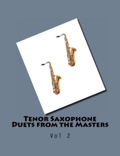 Tenor Saxophone Duets from the Masters: Vol 2