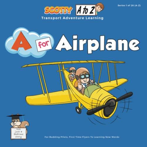 A for Airplane: Scotty Transport Adventure Learning