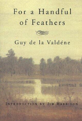 For a Handful of Feathers