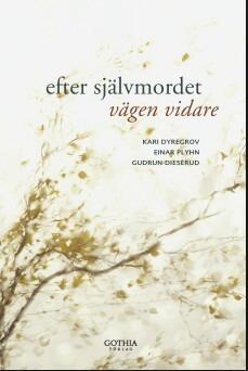 Efter Självmordet: Vägen Vidare