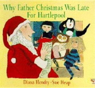 Why Father Christmas Was Late