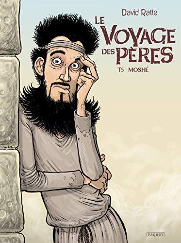 Le Voyage des pères T5: Moshe