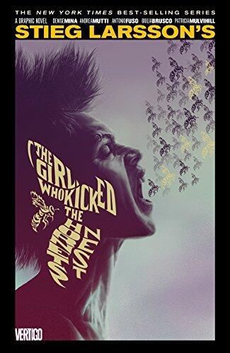 Stieg Larsson's The Girl Who Kicked the Hornet's Nest: A Graphic Novel