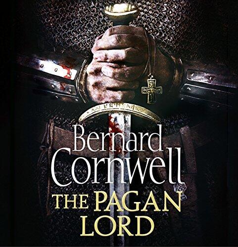 The Pagan Lord (The Last Kingdom Series, Book 7) (Warrior Chronicles 7) by Bernard Cornwell
