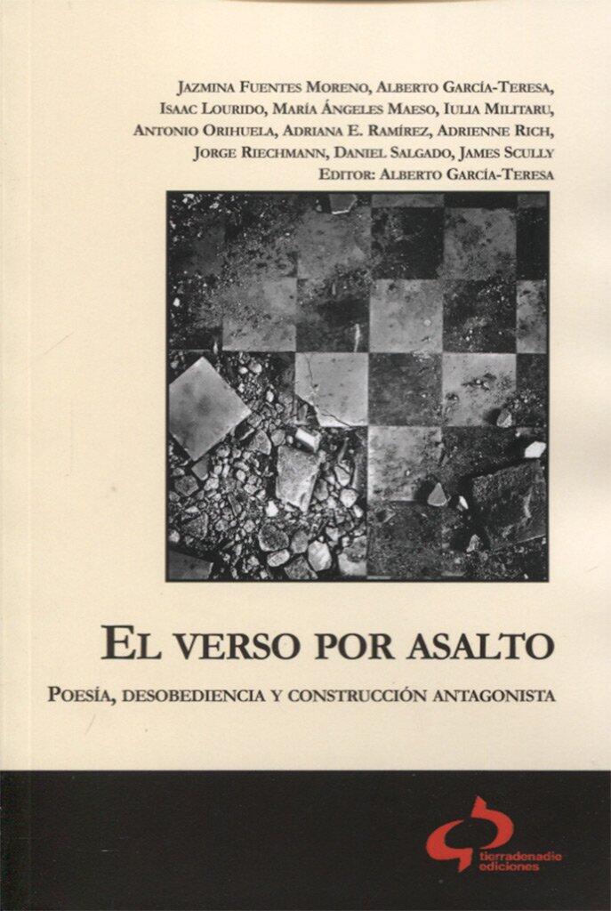 El verso por asalto: Poesía, desobediencia y construcción antagonista