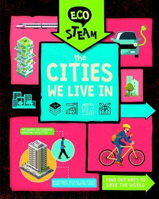 The Cities We Live In
