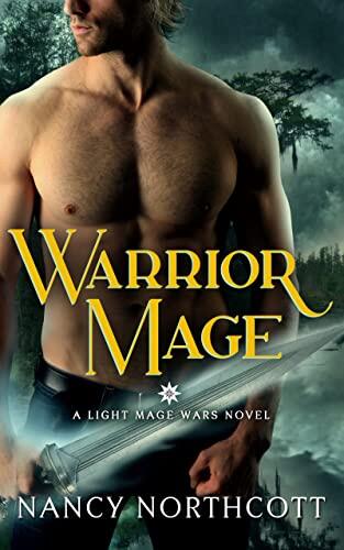 Warrior Mage: A Light Mage Wars Novel