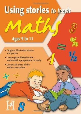 Using Stories to Teach Maths 9-11