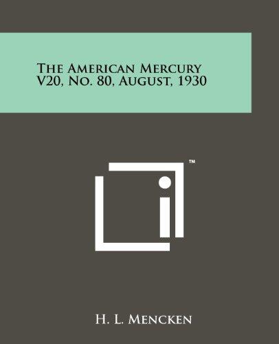 The American Mercury V20, No. 80: August 1930