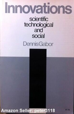 Innovations: Scientific, Technological, and Social