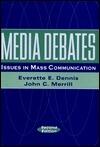 Media Debates: Issues in Mass Communication
