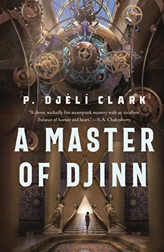 A Master of Djinn: a novel