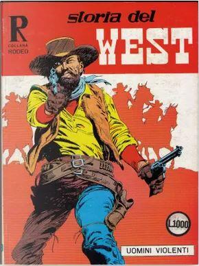 Storia del West: Uomini violenti