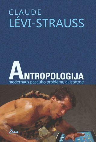 Antropologija modernaus pasaulio problemų akistatoje