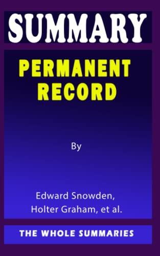 Summary Of Permanent Record: How To Read Books More Effortlessly