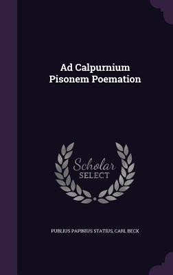 Ad Calpurnium Pisonem Poemation