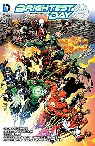 Brightest Day Vol. 1 by Geoff Johns Peter J. Tomasi