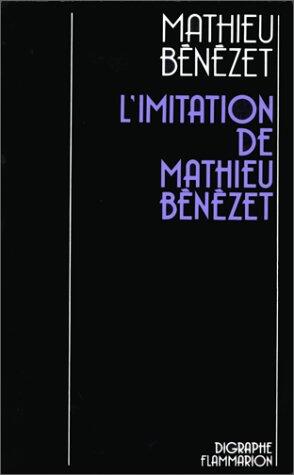 L'Imitation de Mathieu Bénézet