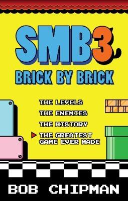 Super Mario Bros. 3: Brick by Brick