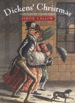Dickens' Christmas : A Victorian Celebration