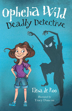 Ophelia Wild, Deadly Detective