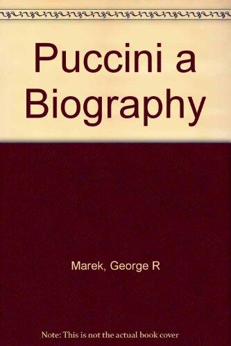 Puccini: A Biography