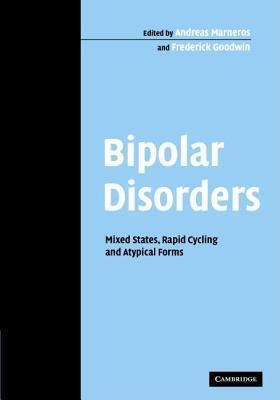 Bipolar Disorders: Mixed States, Rapid-Cycling and Atypical Forms