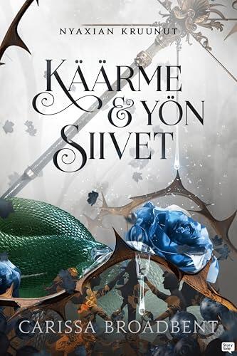 Käärme ja yön siivet (Nyaxian kruunut Book 1)