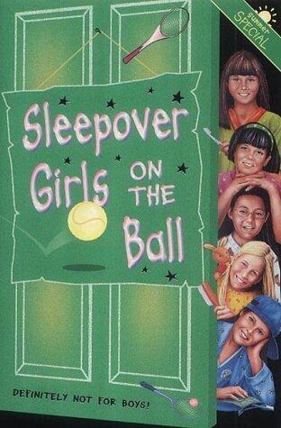 Sleepover Girls on the Ball