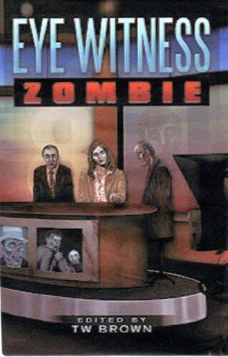 Eye Witness: Zombie