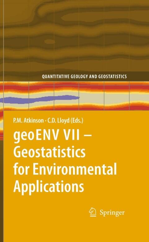 GeoENV VII: Geostatistics for Environmental Applications