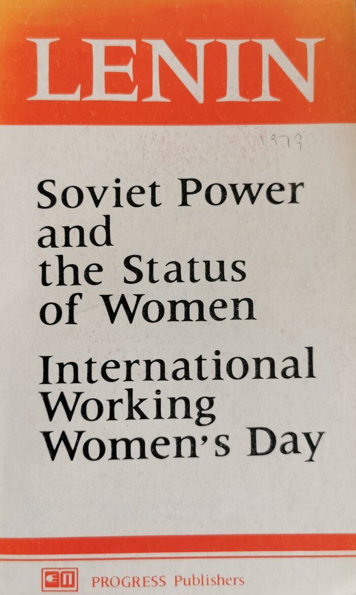 Lenin: Soviet Power and the Status of Women, International Working Women's Day