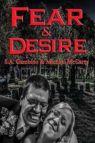 Fear & Desire: With linked Table of Contents