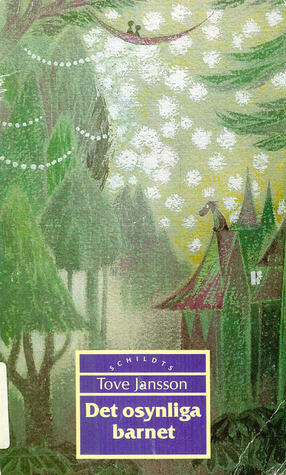 Det osynliga barnet och andra berättelser