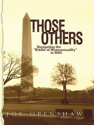Those Others: Navigating the "Riddle of Homosexuality" in 1965