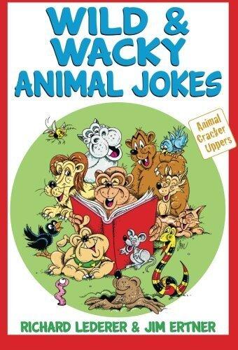 Wild & Wacky Animal Jokes (Animal Cracker Uppers)