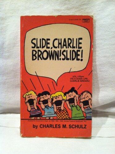 Slide, Charlie Brown! Slide!