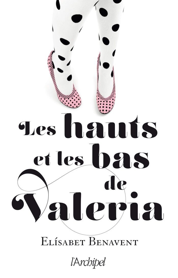 Les hauts et les bas de Valeria