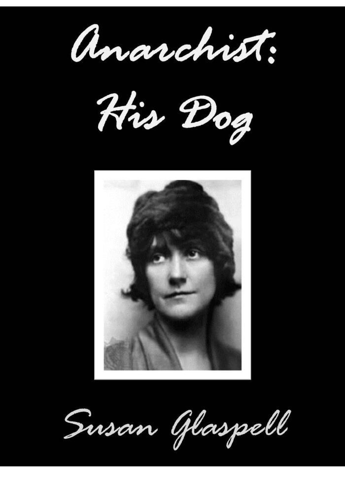 Anarchist: His Dog